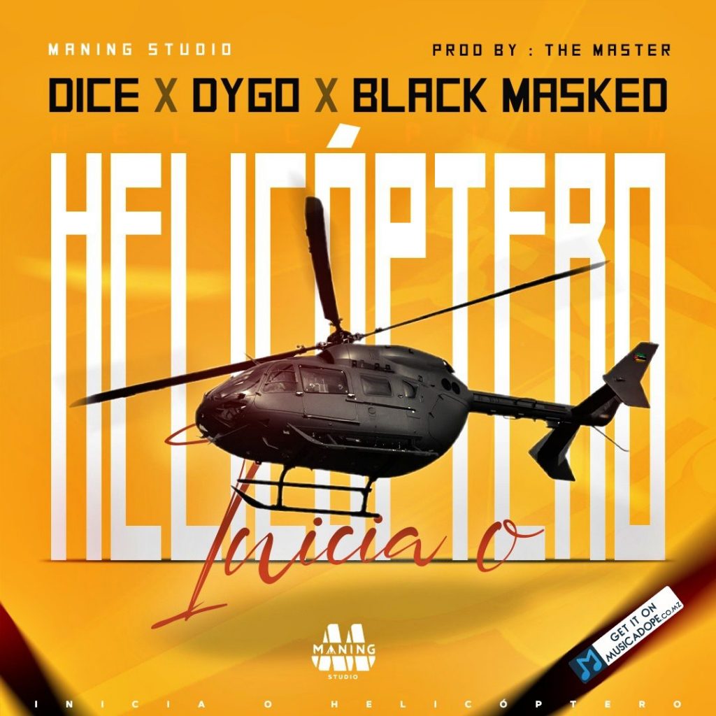Dice feat. Dygo Boy & Black Masked - Inicia o Helicóptero