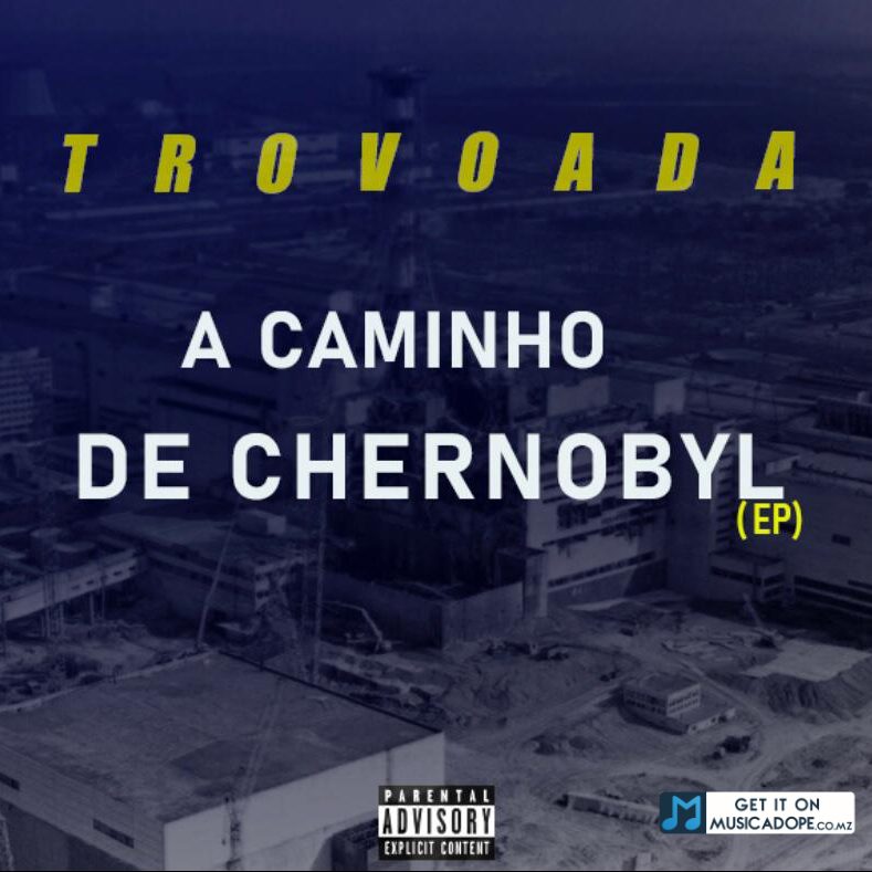 Trovoada - A Caminho De Chernobyl (EP) 
