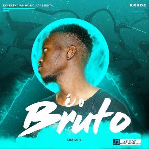 Krude - É O Bruto (EP)